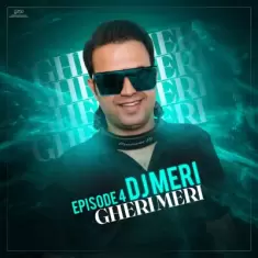 DJ Meri – Gheri Meri 4