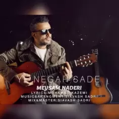 Meysam Naderi – Ye Negah Sade