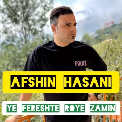 Afshin Hasani Ye Fereshte Roye Zamin Afshin Hasani Ye Fereshte Roye Zamin