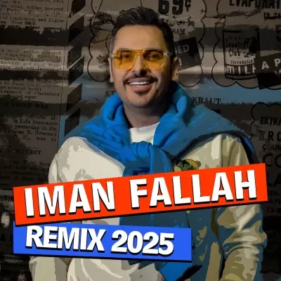 Iman Fallah Remix 2025 Iman Fallah Remix 2025