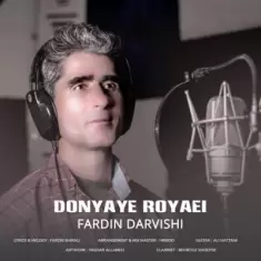 دانلود آهنگ فردین درویشی به نام دنیای رویایی