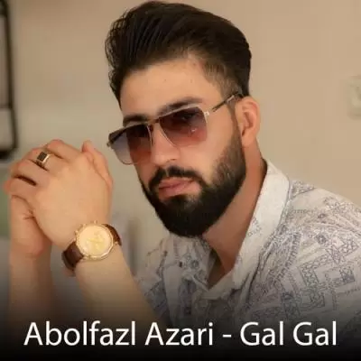 Abolfazl Azari Gal Gal Abolfazl Azari Gal Gal
