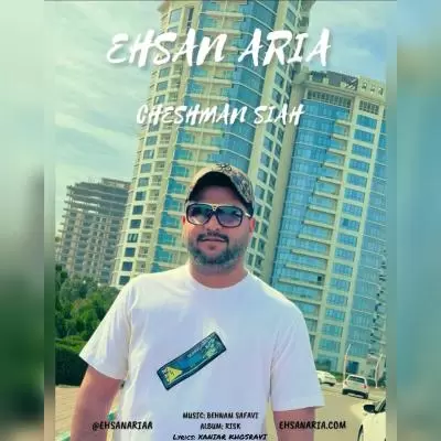 Ehsan Aria Cheshmane Siah Ehsan Aria Cheshmane Siah
