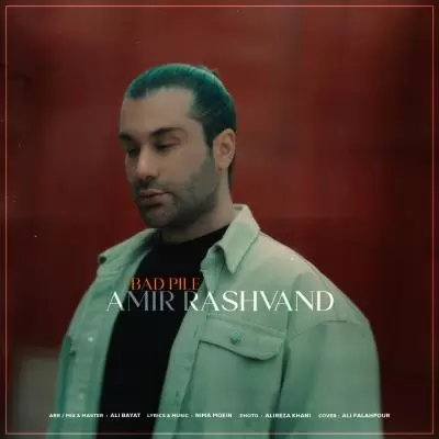 Amir Rashvand Bad Pile Amir Rashvand Bad Pile