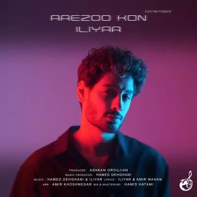 Iliyar Arezoo Kon (Electro Version) Iliyar Arezoo Kon (Electro Version)