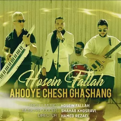 Hosein Fallah Ahooye Chesh Ghashang Hosein Fallah Ahooye Chesh Ghashang