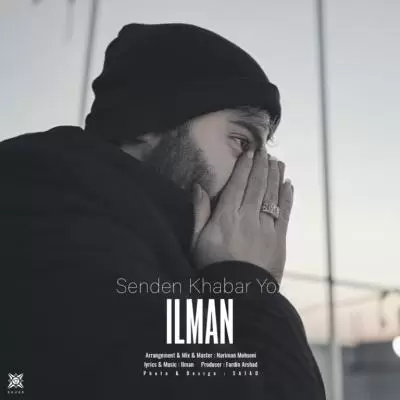 Ilman Senden Khabar Yox Ilman Senden Khabar Yox