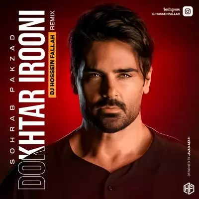 Dj Hossein Fallah Dokhtar Irooni Remix (Sohrab Pakzad)