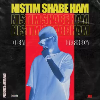 DEEM Nistim Shabe Ham (Ft Darkboy) DEEM Nistim Shabe Ham (Ft Darkboy)