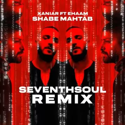 Xaniar Shabe Mahtab Remix (Ft Ehaam) Xaniar Shabe Mahtab Remix (Ft Ehaam)
