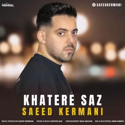 Saeed Kermani Khatere Saz Saeed Kermani Khatere Saz