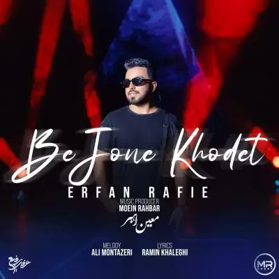 Erfan Rafie Be Jone Khodet Erfan Rafie Be Jone Khodet