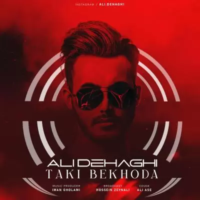 Ali Dehaghi Taki Bekhoda Ali Dehaghi Taki Bekhoda