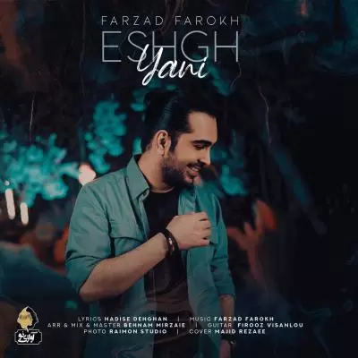 Farzad Farokh Eshgh Yani Farzad Farokh Eshgh Yani