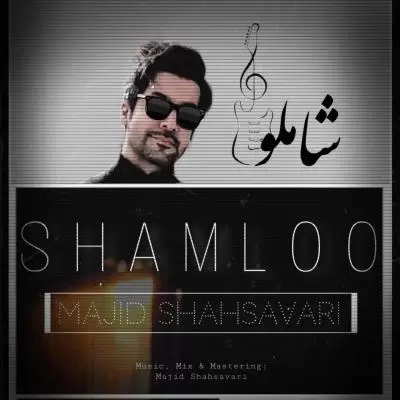 Majid Shahsavari Shamloo Majid Shahsavari Shamloo