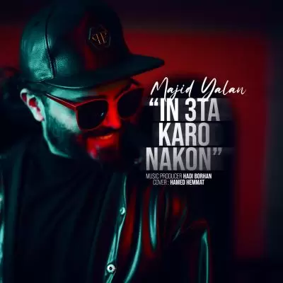 Majid Yalan In 3Ta Karo Nakon Majid Yalan In 3Ta Karo Nakon