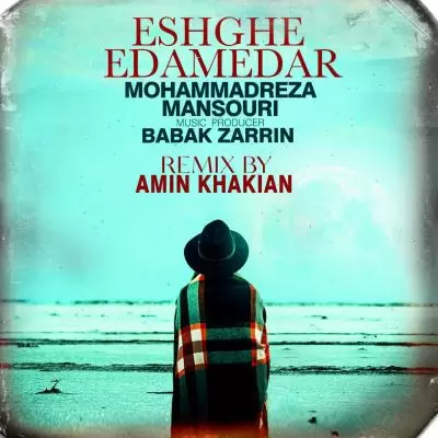 MohammadReza Mansouri Eshghe Edame Dar (Remix) MohammadReza Mansouri Eshghe Edame Dar (Remix)