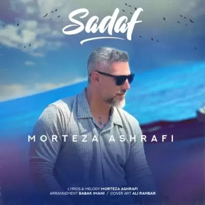 Mortaza Ashrafi Sadaf Mortaza Ashrafi Sadaf