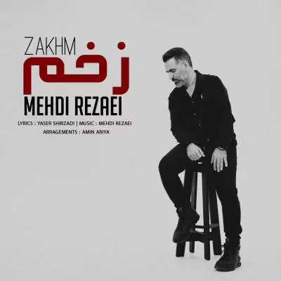 Mehdi Rezaei Zakhm Mehdi Rezaei Zakhm