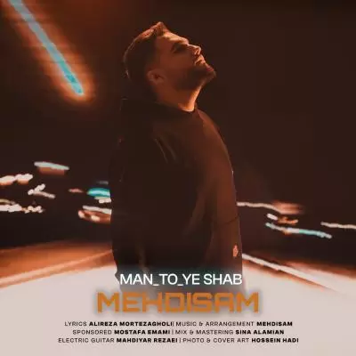 Mehdisam Man To Ye Shab Mehdisam Man To Ye Shab