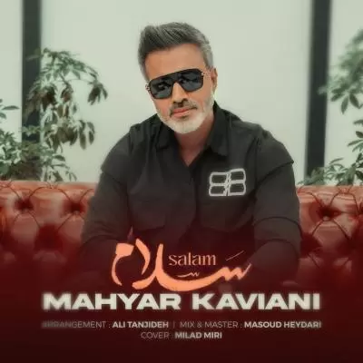 Mahyar Kaviani Salam Mahyar Kaviani Salam