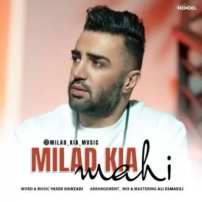 Milad Kia Mahi Milad Kia Mahi