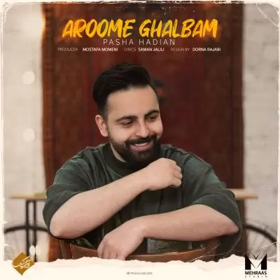 Pasha Hadian Aroome Ghalbam Pasha Hadian Aroome Ghalbam
