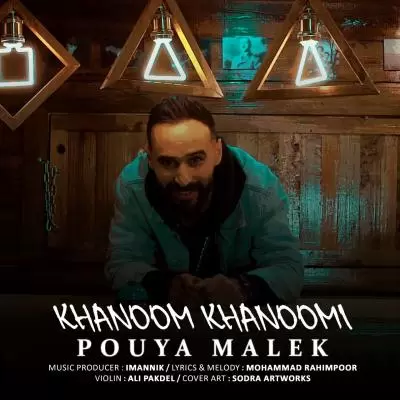 Pouya Malek Khanoom Khanoomi Pouya Malek Khanoom Khanoomi