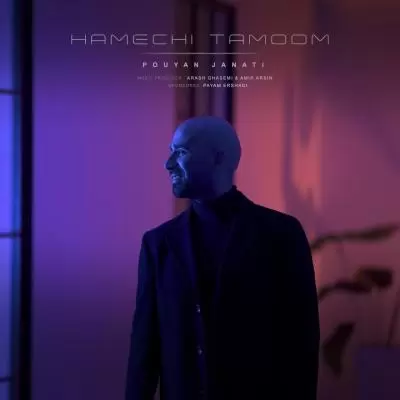 Pouyan Janati Hamechi Tamoom Pouyan Janati Hamechi Tamoom