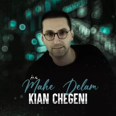 Kian Chegeni Mahe Delam Kian Chegeni Mahe Delam