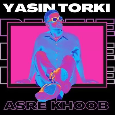 Yasin Torki Asre Khoob