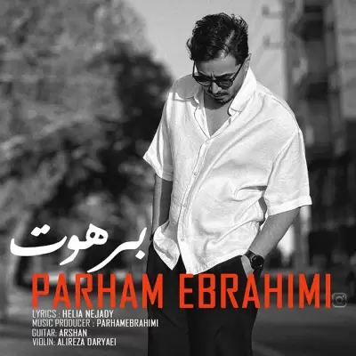 Parham Ebrahimi Barahout Parham Ebrahimi Barahout