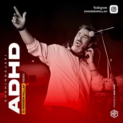 Dj Hossein Fallah ADHD (Remix) Dj Hossein Fallah ADHD (Remix)