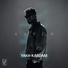 Aaren – Yakh Kardam