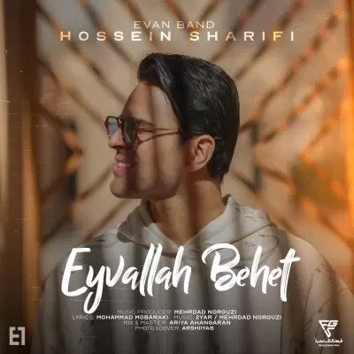 Evan Band Eyvallah Behet