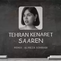 Alireza Sohrabi – Tehran Kenaret Remix (Saaren)