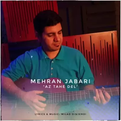 Mehran Jabari Az Tahe Del Mehran Jabari Az Tahe Del