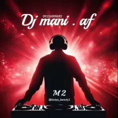 Dj Mani Af – M2