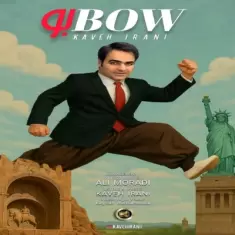 Kaveh Irani – Bow Bow