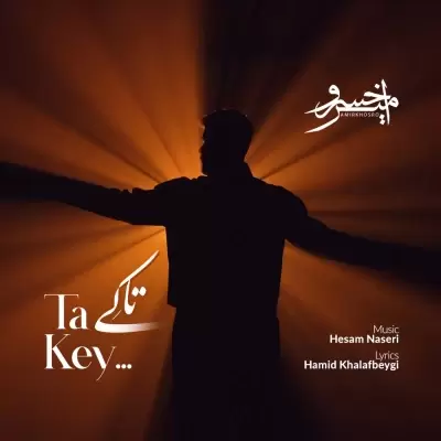 AmirKhosro Ta Key AmirKhosro Ta Key
