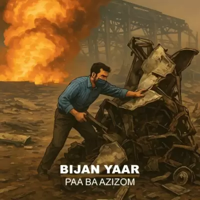 Bijan Yaar Paa Ba Azizom Bijan Yaar Paa Ba Azizom