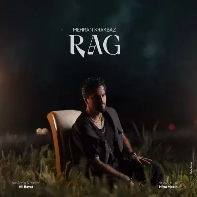 Mehran Khakbaz Rag Mehran Khakbaz Rag