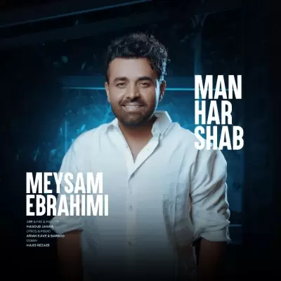 Meysam Ebrahimi Man Har Shab Meysam Ebrahimi Man Har Shab