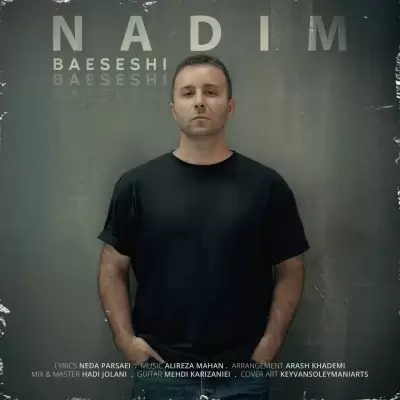 Nadim Baeseshi Nadim Baeseshi