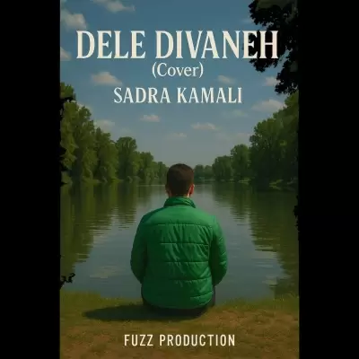 Sadra Kamali Dele Divaneh (Cover) Sadra Kamali Dele Divaneh (Cover)