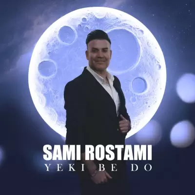 Sami Rostami Yeki Be Do Sami Rostami Yeki Be Do
