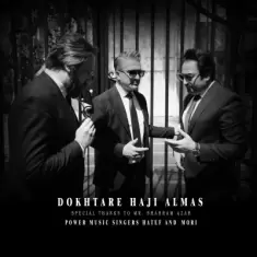 Power Music – Dokhtare Haji Almas (Hatef Ramezani and Mori Zare)