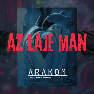 Arakom Az Laje Man Arakom Az Laje Man