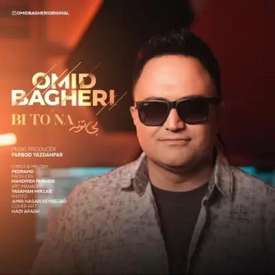 Omid Bagheri Bi To Na Omid Bagheri Bi To Na