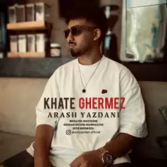 Arash Yazdani – Khate Ghermez